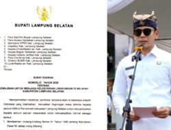 Bupati Lampung Selatan Terbitkan Surat Edaran Lingkungan, Pelanggar Terancam Penjara hingga 10 Tahun