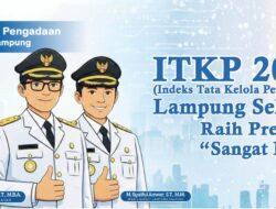 Indeks Tata Kelola Pengadaan Kabupaten Lampung Selatan Raih Predikat “Sangat Baik” se-Lampung 