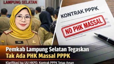 Pemkab Lampung Selatan Tegaskan Tak Ada PHK Massal PPPK