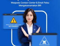 Waspada Penipuan Digital, BRI Region 5 Bandar Lampung Ingatkan Masyarakat Kenali Contact Center dan Email Resmi BRI
