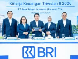 Konsisten Jadi Penggerak Ekonomi Kerakyatan, BRI Bukukan Laba Rp31,2 Triliun pada Triwulan II 2026