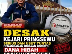Dugaan Korupsi Dana Hibah Bawaslu Pringsewu Tahun 2024, DPP KAMPUD Desak KEJARI Serius dan Usut Tuntas